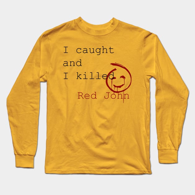 Caught Red John Long Sleeve T-Shirt by ManuLuce